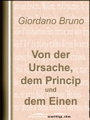 cover image of Von der Ursache, dem Princip und dem Einen